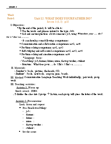 Giáo án Tiếng Anh Lớp 4 (Global Success) - Period 51 to 56 - Unit 12: What does your father do