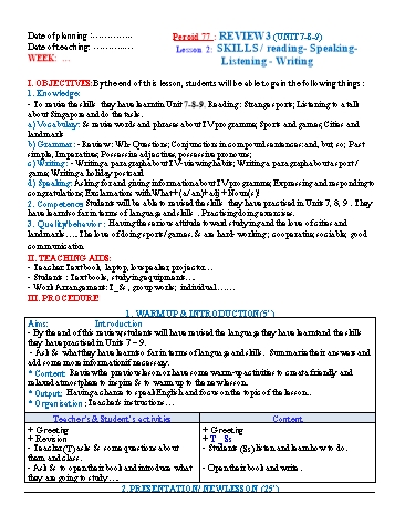 Giáo án Tiếng Anh Lớp 6 (Global success) - Period 77: Review 3 (Unit 7+8+9). Lesson 2: Skills