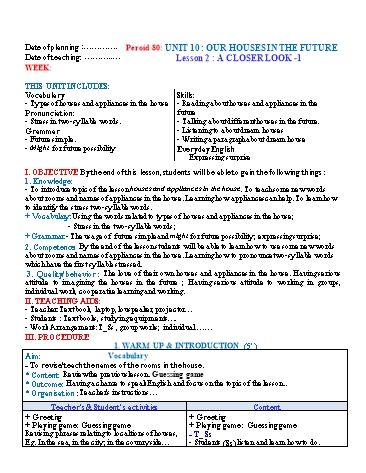 Giáo án Tiếng Anh Lớp 6 (Global success) - Period 80 - Unit 10: Our houses in the future. Lesson 2: A Closer look-1