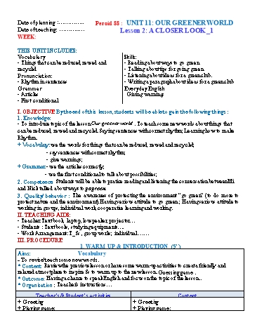 Giáo án Tiếng Anh Lớp 6 (Global success) - Period 88 - Unit 11: Our greener world. Lesson 2: A Closer look-1