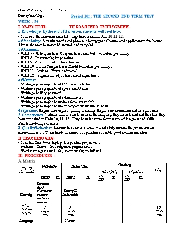 Giáo án Tiếng Anh Lớp 6 (Global success) - Week 34, Period 102: The second end term test - Năm học 2021