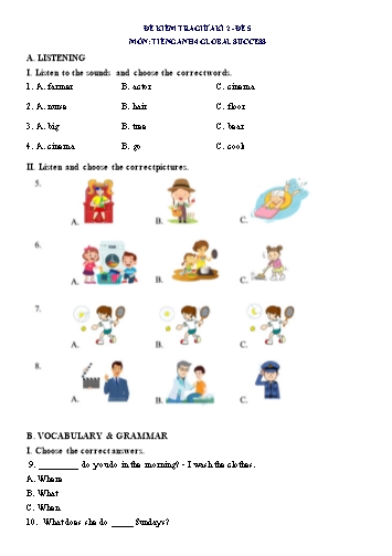 Đề thi giữa học kì 2 môn Tiếng Anh Lớp 4 (Global Success) - Đề số 5 (Có đáp án) Đề thi giữa học kì 2 môn Tiếng Anh Lớp 4 (Global Success) - Đề số 5 (Có đáp án)