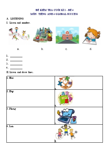 Đề thi học kì 1 môn Tiếng Anh Lớp 4 (Global Success) - Đề số 4 (Có đáp án)