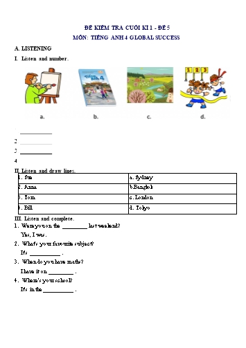 Đề thi học kì 1 môn Tiếng Anh Lớp 4 (Global Success) - Đề số 5 (Có đáp án) Đề thi học kì 1 môn Tiếng Anh Lớp 4 (Global Success) - Đề số 5 (Có đáp án)